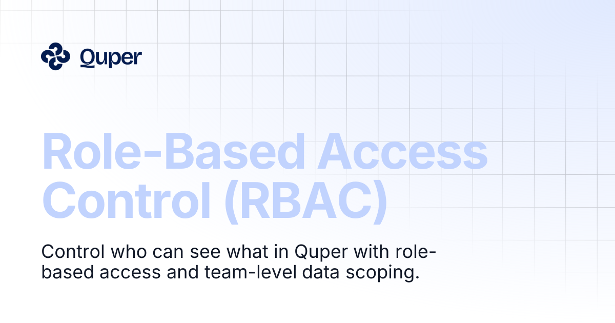 Role-Based Access Control (RBAC) | Quper Docs